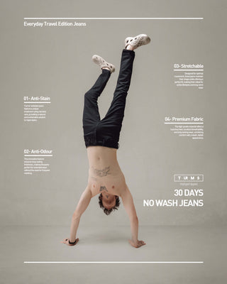 30 DAYS NO WASH TRAVEL JEANS URturms