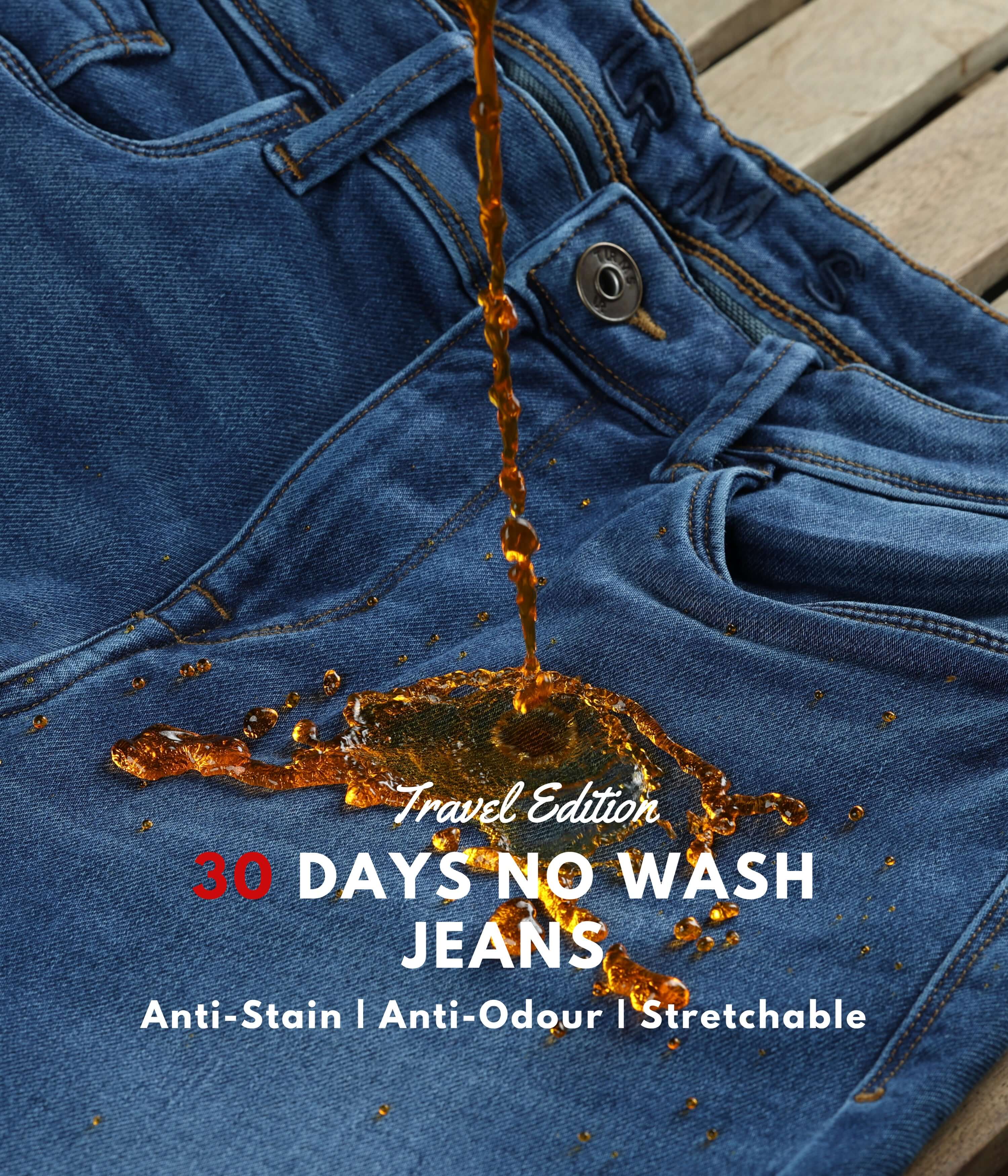 30 days no wash jeans